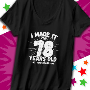 78 Jaar Oud Sarcastisch Meme Grappige 78e Verjaard T-shirt