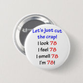78 Laten we de rommel snijden Ronde Button 5,7 Cm (Voorkant /achterkant)