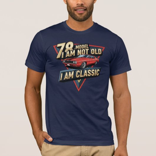 78 Model Ik ben niet oud Ik ben klassiek driehoeki T-shirt (Voorkant)