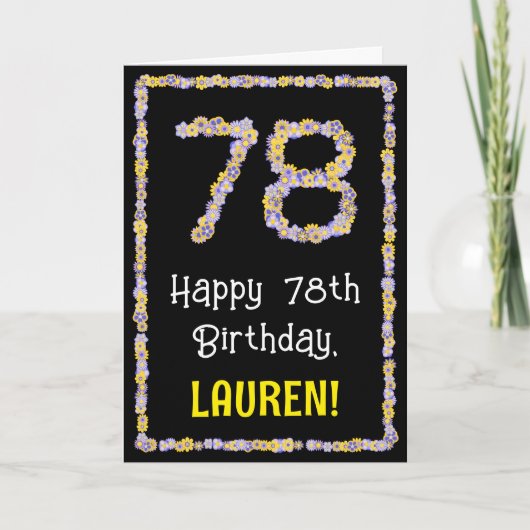 78e verjaardag: Floral Flowers Number, Custom Name Kaart (Voorkant)