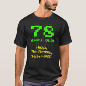 78e verjaardag: Leuk, 8-bit look, Nerdy / Geeky "7 T-shirt (Voorkant)