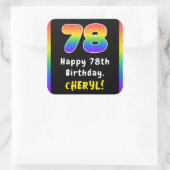 78e verjaardag: Regenboogspectrum # 78, Aangepaste Vierkante Sticker (Tas)