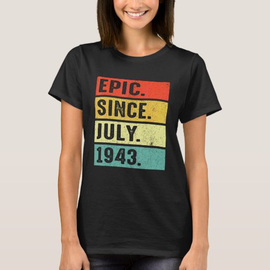 79 jaar oud episch sinds juli 1943 79e verjaardag t-shirt (Voorkant)