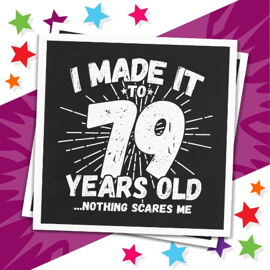 79 Jaar Oud Sarcastisch Meme Grappige 79e Verjaard Servet