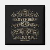 79 Year Old 79th Bday November 1946 Limited Editio Magneet (Voorkant)