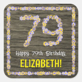 79e verjaardag: Bloemennummer, Faux Wood Look, Naa Vierkante Sticker (Voorkant)