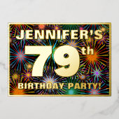 79e verjaardag — Fun, kleurrijke Fireworks look Folie Uitnodiging (Voorkant)