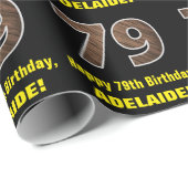 79e verjaardag: Naam & Faux Wood Grain Patroon "79 Cadeaupapier (Rol Hoek)