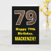 79e verjaardag: Naam, Faux Wood Grain Patroon "79" Kaart (Gele Bloem)