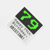 79e verjaardag - Nerdy / Geeky stijl "79" & naam Servet (Hoek)