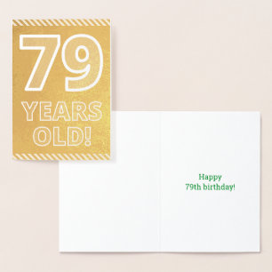 79ste verjaardag: Vet "79 JAAR OUD!" Goudfolie Kaa Folie Kaarten