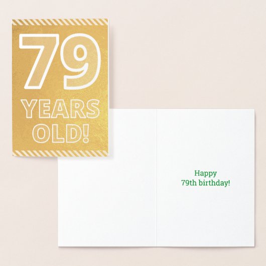 79ste verjaardag: Vet "79 JAAR OUD!" Goudfolie Kaa Folie Kaarten (Display)