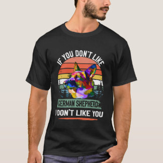 7 Als je geen Duitse herder leuk vindt, vind ik je T-shirt