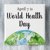 7 april Wereldgezondheidsdag Vierkante Button 5,1 Cm