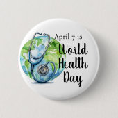 7 april Wereldgezondheidsdag Wereldbol Stethoscoop Ronde Button 5,7 Cm (Voorkant)