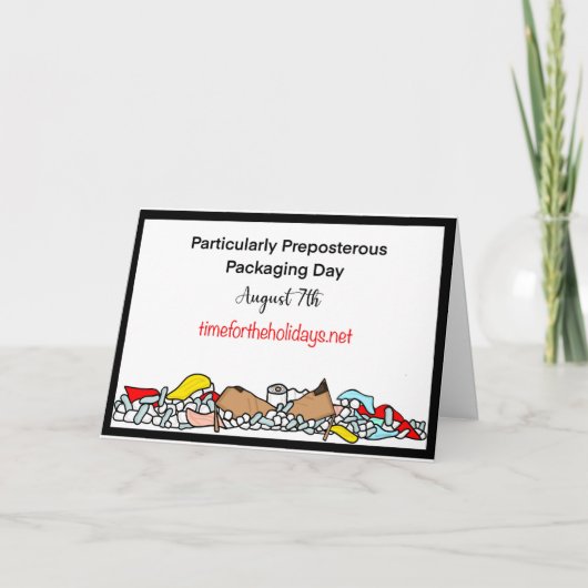 7 augustus is Bijzonder Belachelijke Verpakkingen  Kaart (Voorkant)