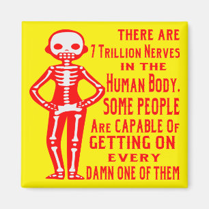 7 biljoen zenuwen & sommige mensen krijgen op elk magneet