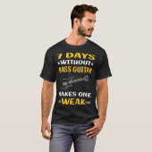 7 dagen zonder basgitarist t-shirt (Voorkant volledig)