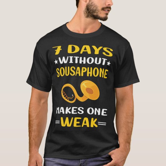7 dagen zonder Sousaphone T-shirt (Voorkant)