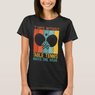7 dagen zonder Tennis van de Lijst maakt één Zwakk T-shirt