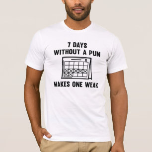 7 dagen zonder woordspeling t-shirt