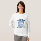 7 dagen zonder woordspeling t-shirt (Voorkant volledig)
