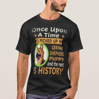7 Eens Heb Ik Een Duitse Herders Puppy Opgepakt P T-shirt