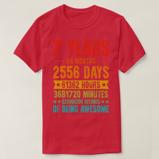 7 jaar 84 maanden Geweldige zijn 3 T-shirt (Design voorkant)