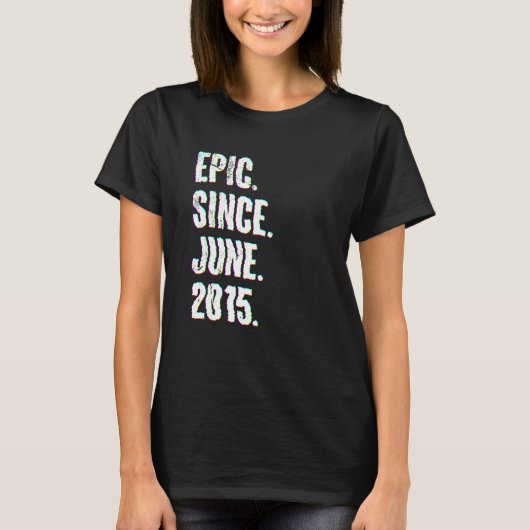 7 jaar oud 7e verjaardag epic sinds juni 2015 t-shirt (Voorkant)