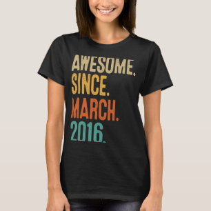 7 jaar oud Geweldige sinds 7 maart 2016, zevende v T-shirt
