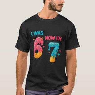 7 Jaar Oud Verjaardagsshirt Was 6 Nu Ben Ik 7 67 L T-shirt