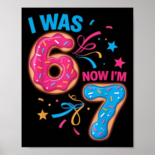 7 Jaar Oude Verjaardag Was 6 Nu Ben Ik 7 67 Kinder Poster (Voorkant)