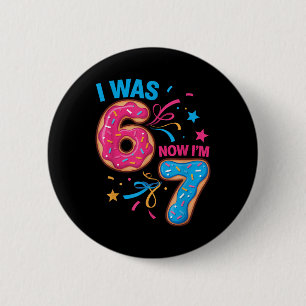 7 Jaar Oude Verjaardag Was 6 Nu Ben Ik 7 67 Kinder Ronde Button 5,7 Cm