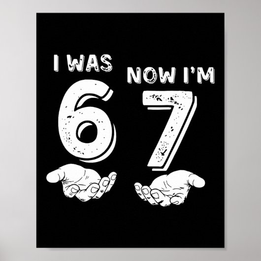7 Jaar Oude Verjaardagsshirt Was 6 Nu Ben Ik 7 67 Poster (Voorkant)