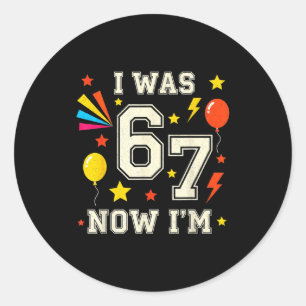 7 Jaar Verjaardag Ik Was 6 Nu Ben Ik 7 67 Grappig Ronde Sticker