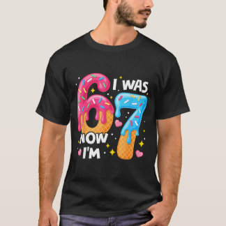 7 Jaar Verjaardag Ik Was 6 Nu Ben Ik 7 67 Grappig  T-shirt