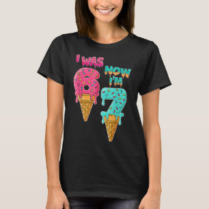 7 Jaar Verjaardag Ik Was 6 Nu Ben Ik 7 67 Leuk Voo T-shirt