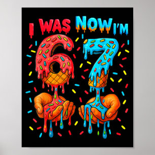 7 Jaar Verjaardag Ik Was 6 Nu Ben Ik 7 67 Meme Gra Poster