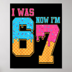 7 Jaar Verjaardag Ik Was 6 Nu Ben Ik 7 Drip 67 Mem Poster