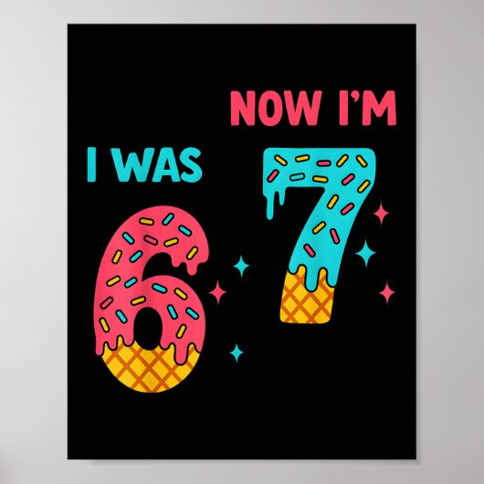 7 Jaar Verjaardagsshirt Was 6 Nu Ben Ik 7 67 Grapp Poster (Voorkant)