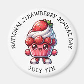 7 juli is Nationale Strawberry Sundae Dag Magneet (Voorkant)