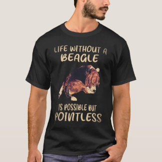 7 Leven Zonder Een Beagle T-shirt