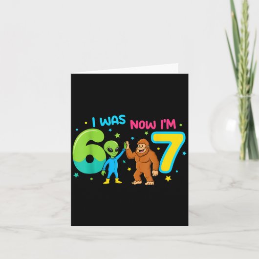 7 Year Old Birthday Alien 6 Now I'm 7 67 Funny For Kaart (Voorkant)