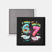 7 Year Old Birthday Funny I Was 6 Now I'm 7 Boy Gi Magneet (Voorkant / Achterkant)