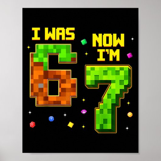 7 Year Old Birthday Funny I Was 6 Now I'm 7 Six Se Poster (Voorkant)