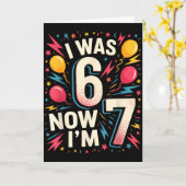 7 Year Old Birthday I Was 6 Now I'm 7 67 Funny Kid Kaart (Gele Bloem)