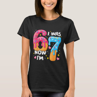 7 Year Old Birthday I Was 6 Now I'm 7 67 Funny Kid T-shirt