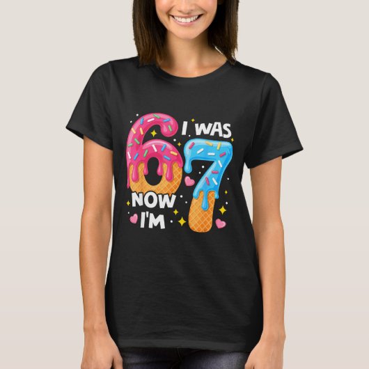 7 Year Old Birthday I Was 6 Now I'm 7 67 Funny Kid T-shirt (Voorkant)
