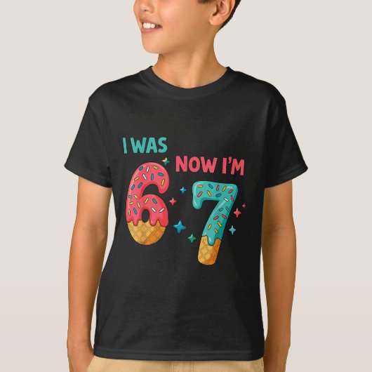 7 Year Old Birthday I Was 6 Now I'm 7  T-shirt (Voorkant)