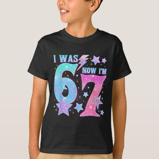 7 Year Old Birthday Shirt Was 6 Now I'm 7 67 Funny (Voorkant)